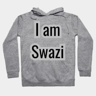 Country - Im a Swazi Hoodie